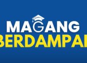 Magang Berdampak 2025 Resmi Diluncurkan: Cetak Mahasiswa Siap Kerja dan Siap Mengubah Dunia