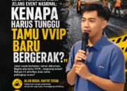 Fikri Abdullah Soroti Perbaikan Jalan Jelang Event Nasional: “Kenapa Harus Tunggu Tamu VVIP Baru Bergerak?”